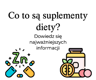 Co to są suplementy diety?