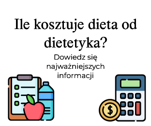 Ile kosztuje dieta od dietetyka?